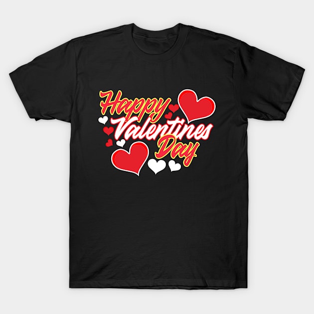 Happy Valentines Day T-Shirt by RelianceDesign